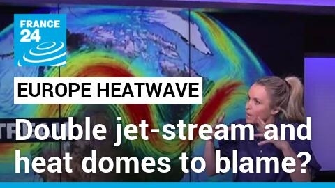 Heatwaves across Europe: Double jet-stream and heat domes to blame?