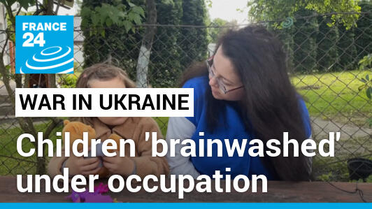 ‘My child was brainwashed’: Ukrainian mother finds daughter changed by occupation