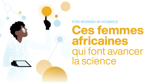 Ces femmes africaines qui font avancer la science